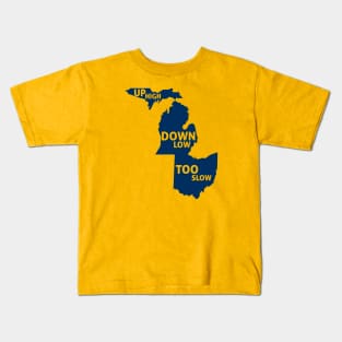 Up High Down Low Too Slow - Navy Kids T-Shirt